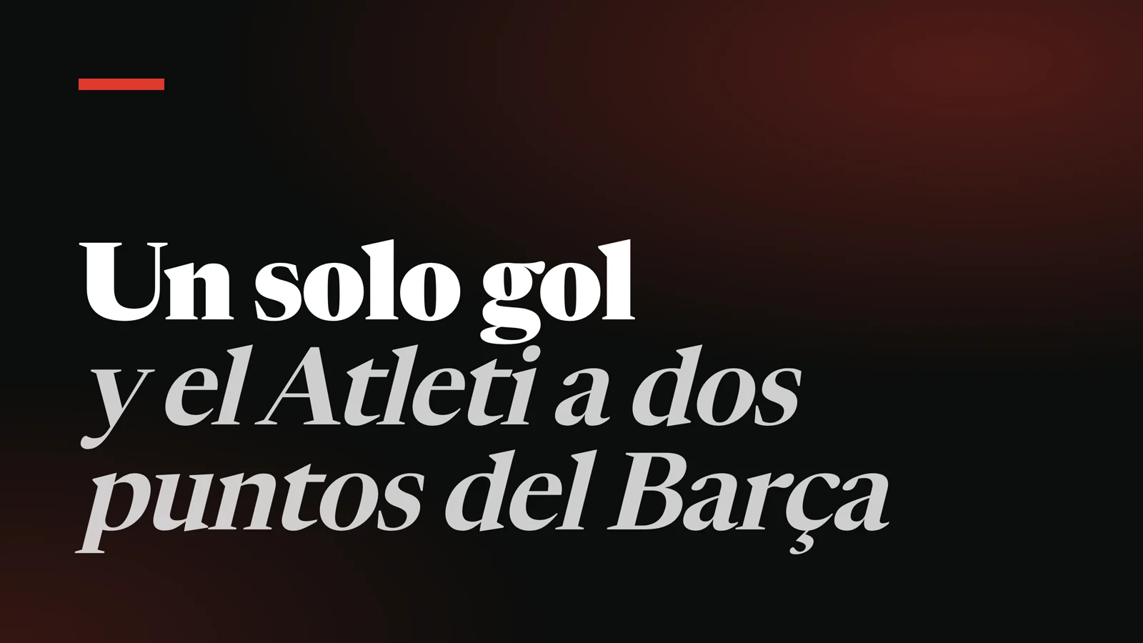 Un solo gol de Julián Álvarez y el Atleti duerme a dos puntos del Barça